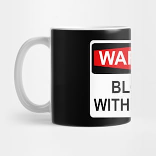 WARNING: BLONDE WITH BRAINS Mug